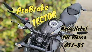 ProBrake Tector - Meine GSX-8S bekommt neue Hebel | + Montage