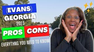 Moving to  Evans, GA PROS and CONS (2023) #evansga
