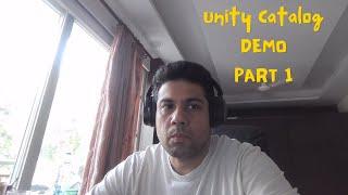 Unity Catalog | Demo | Part 1