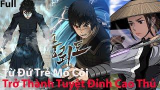 Từ Một Cậu Bé Mồ Côi Trở Thành Cao Thủ Tuyệt Đỉnh l Review Truyện Tranh Hay