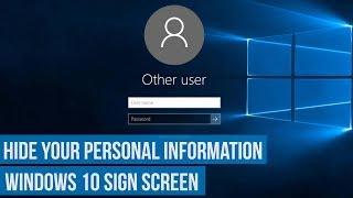 How to Hide User Name and Email Address on Windows 10 Login Screen | Windows Tutorial