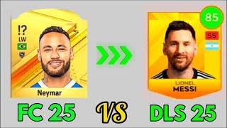 DLS 25 VS FC 25 | DREAM LEAGUE SOCCER 2025 