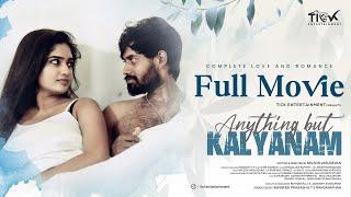 Anything But Kalyanam | Full Romantic Movie | Ft. Kamur, Ashwathy | Tick Movies Tamil