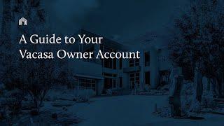 A Guide to Your Vacasa Owner Account | Vacasa