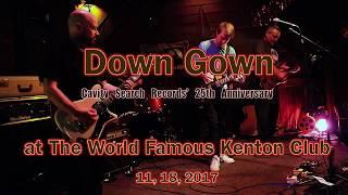 Down Gown at Cavity Search Records' 25th Anniversary Show  11, 18, 2017  -Full Set