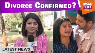 Yeh Rishta Kya Kehlata Hai On Location: Kya Abhira aur Armaan ka hoga DIVORCE? Abira ne bataya sacch