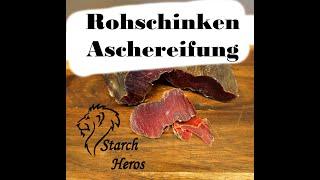 Rohschinken in Asche gereift! Premiere