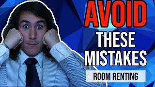 3 Biggest Mistakes When Renting Out a Room in Your House