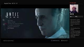 Until dawn Stream 1