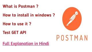 What is Postman || How to install in windows and use it || How to test GET API in postman ||#video01