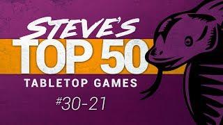 Steve's Top 50 Tabletop Games: 30-21