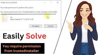 You Require Permission from Trustedinstaller to make changes to this file