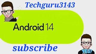 android 14 beta | android 14 update |Android 14 |android 14 features