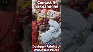 Designer Boutique Fabrics | Materials for Fashion Designing @ WHOLESALE WALA TOWN | Delhi #shorts