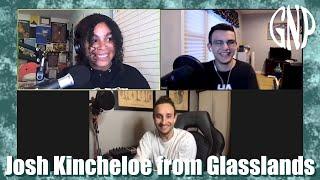 Josh Kincheloe from Glasslands Interview | Talking about The Deep