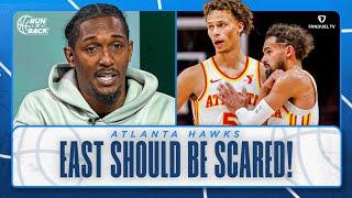 The East Should Be SCARED of Atlanta Hawks!