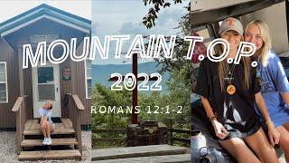 MISSION TRIP VLOG | mountain t.o.p