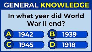 50 General Knowledge Questions! How Good is Your General Knowledge?