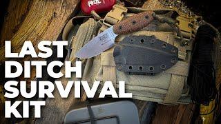 Last Ditch Survival Kit | The Go Anywhere Bag