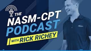 The Importance of Having a Personal Training Certification - The NASM-CPT Podcast