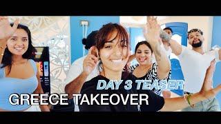 GREECE TAKEOVER: TEASER 3 | TRAVEL VLOGS | PRIYA SAPRA