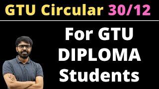 GTU Latest Circular | For Diploma Engineering Students | 30th Dec, 2021