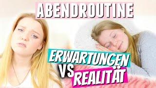 ABENDROUTINE ERWARTUNG VS REALITÄT I Meggyxoxo