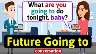 Future plans (going to future simple) - English Conversation Practice - Improve Speaking