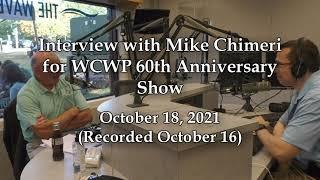 Mike Chimeri Interview for WCWP's 60th Anniversary Broadcast (unaired)