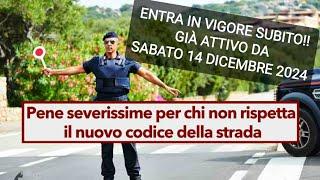 Nuovo Codice della Strada già attivo dal 14 Dicembre 2024