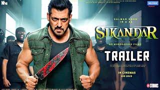 SIKANDAR - Official Trailer | Salman Khan | Rashmika Mandanna | Sikandar Song | Sikandar Movie