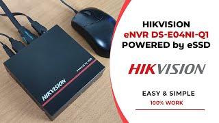 Review of Hikvision eNVR DS E04NI Q1 Powered by eSSD | Small Form But Many Advantages