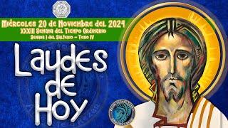 LAUDES DE HOY  MIÉRCOLES 20 DE NOVIEMBRE 2024  Camino Neocatecumenal  Liturgia de las Horas