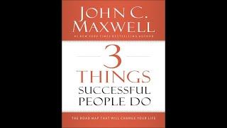 3 things Successful People Do - Part 1 (Audiobook)