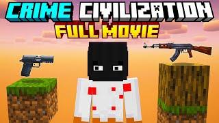 Minecraft But I Survive In CRIME CIVILIZATION [FULL MOVIE]