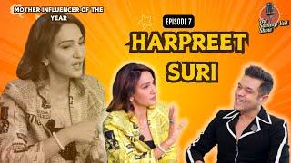 BALANCING MOTHERHOOD, SELF-CARE, AND EVERYTHING IN BETWEEN !  THE 'HARPREET SURI" ON TSVS !