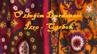 Izro - Qurbon (O'zbegim Durdonasi)