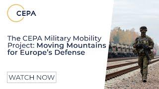 Military Mobility Event: Moving Mountains for Europe’s Defence