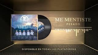 Pesado - Me Mentiste  (Audio Oficial)