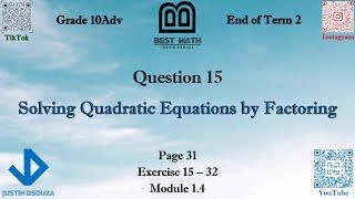 Solving Quadratic Equations by Factoring | Q15 P1 | 10A | EoT2 |