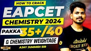 How to Crack EAPCET 2024 Chemistry | Pakka 35+/40 In EAPCET Chemistry | EAPCET Chemistry Weightage