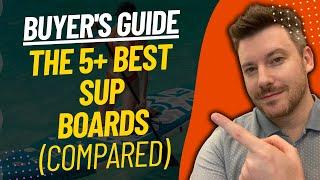 TOP 5 Best Inflatable SUP Boards - Best SUP Board Review (2024)