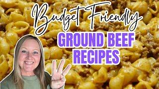 3 INCREDIBLE Budget Friendly Meals Using Hamburger | What's For Dinner?