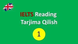 IELTS Reading Tarjima Qilish #1 - Reading Passage 1 tarjima qilib ingliz tilingizni oshiring