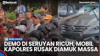 Bentrokan Polisi dan Massa Pecah, Mobil Kapolres Seruyan Rusak Jadi Sasaran Amarah