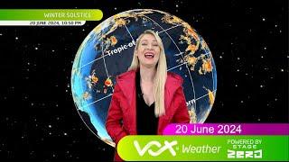 20 June 2024 | Vox Weather Forecast powered by Stage Zero