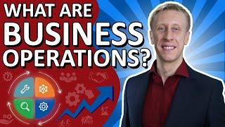 What are business operations?