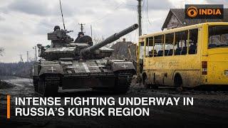 Intense fighting underway in Russia’s Kursk region & other updates | DD India Global