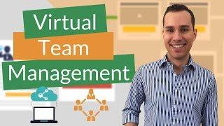 How to Lead: Building a High Performance Virtual Team