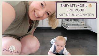 Baby ist mobil Erik robbt mit neun Monaten | Neue Küchenmaschine!